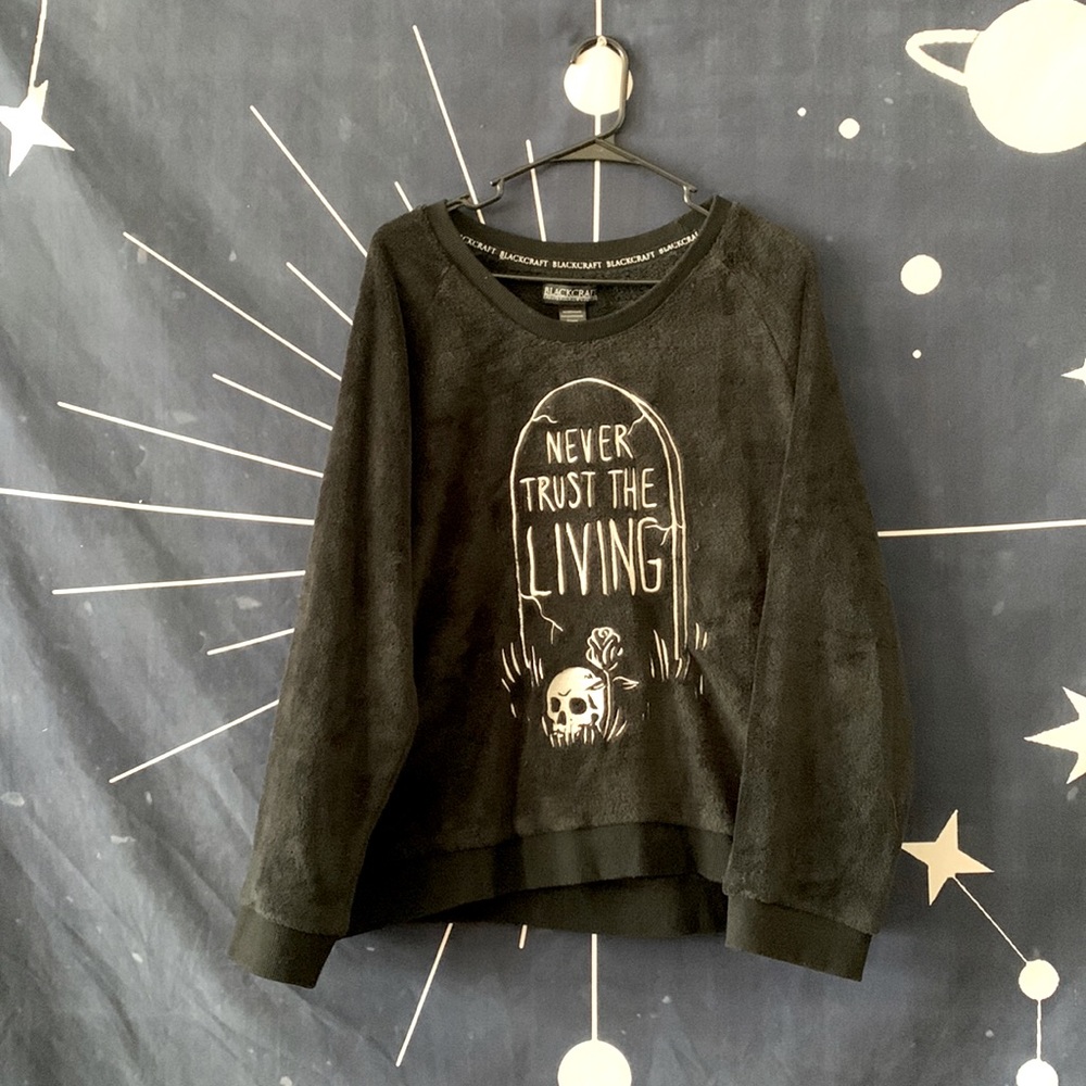 Blackcraft “Never Trust The Living” Soft Sweatshirt